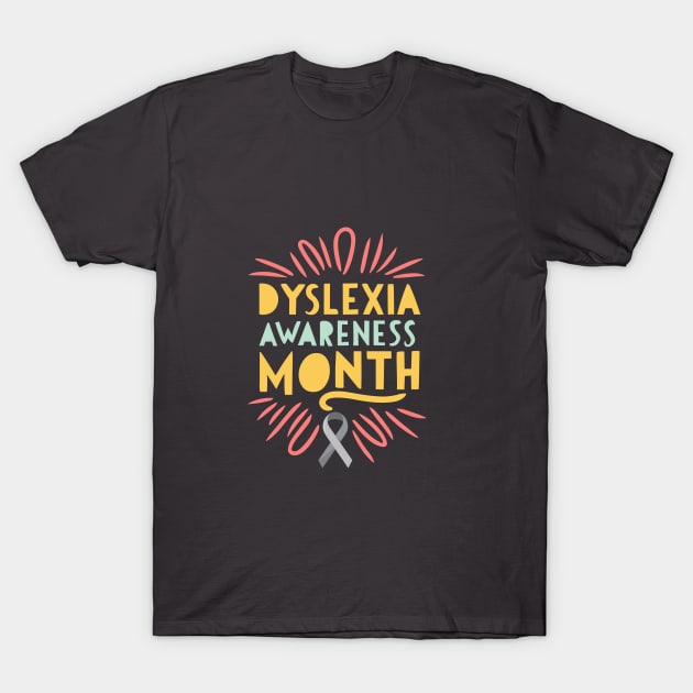 Dyslexia Awareness Month – October T-Shirt by irfankokabi